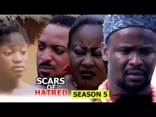 Video: SCARS OF HATRED [SEASON 5] - LATEST NIGERIAN NOLLYWOOOD MOVIES 2018